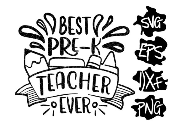 Best Pre K Teacher Ever: A Versatile Embroidery Design
