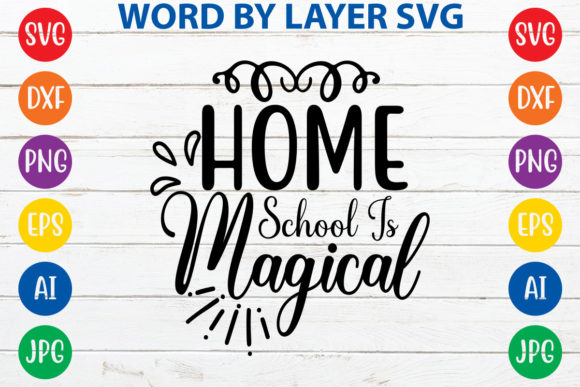 Home School is Magical: A Charming SVG Design