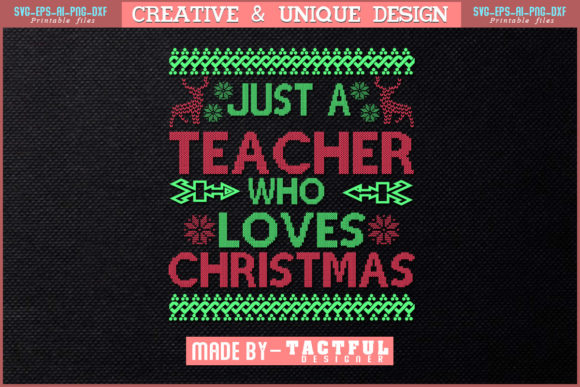 Just a Teacher Who Loves Christmas Embroidery