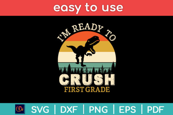 Ready to Crush First Grade 1st Day Svg