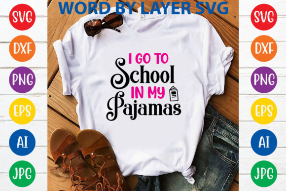 Review: I Go to School in My Pajamas Svg Design